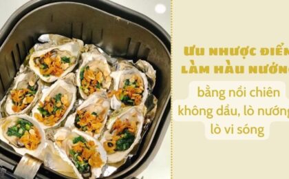 nen lam hau nuong bang noi chien khong dau lo nuong hay lo vi song 1200x676 1