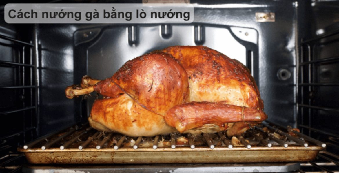 cách làm gà nướng lá chanh bằng lò nướng