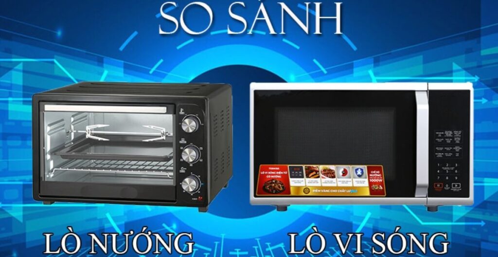 So sánh 2 loại cấu tạo lò nướng thường và đối lưu 7 nên mua lò vi sóng hay lò nướng