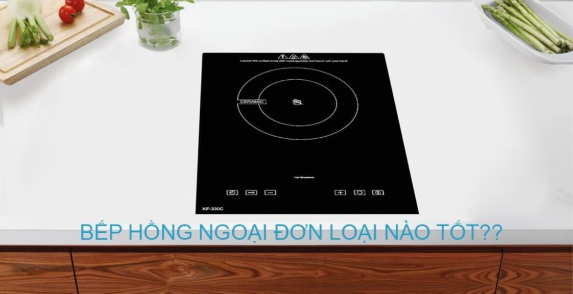 bếp điện hồng ngoại loại nào tốt