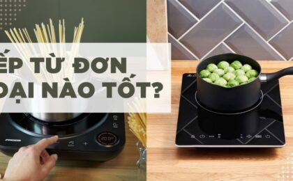 mua bếp từ đơn loại nào tốt