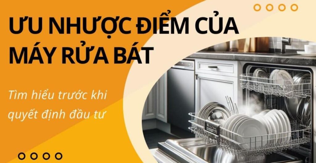 nhược điểm của máy rửa bát