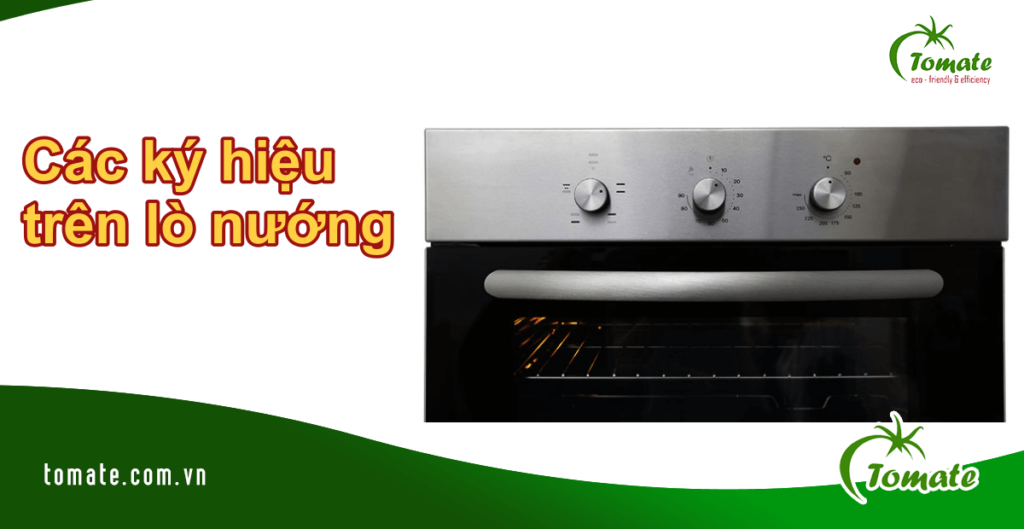 các ký hiệu trên lò nướng