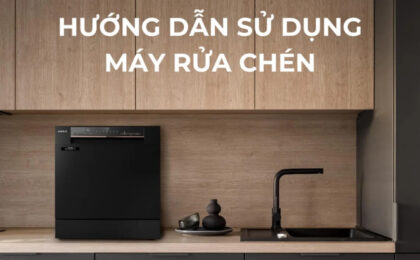 hướng dẫn sử dụng máy rửa bát