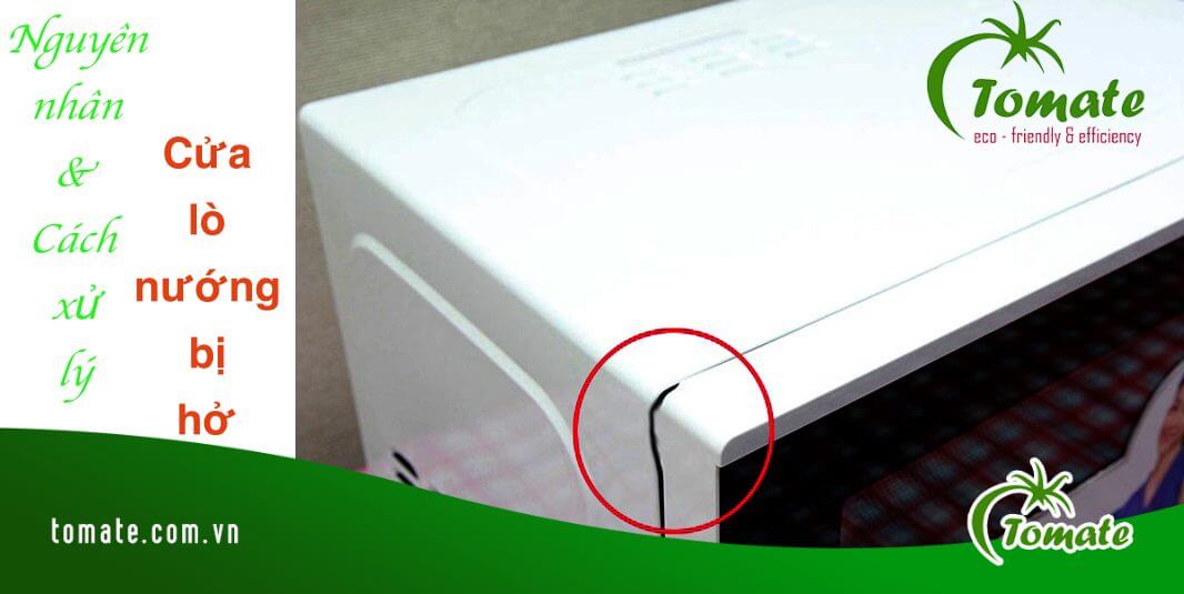 nguyên nhân cửa lò nướng bị hở