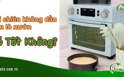 nồi chiên không dầu kèm lò nướng