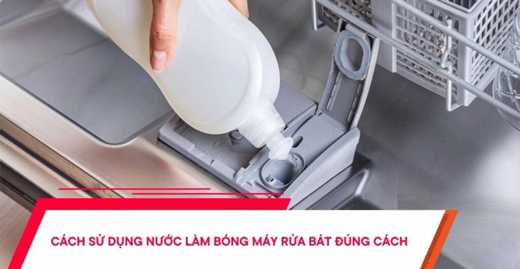 cách điều chỉnh nước làm bóng máy rửa bát