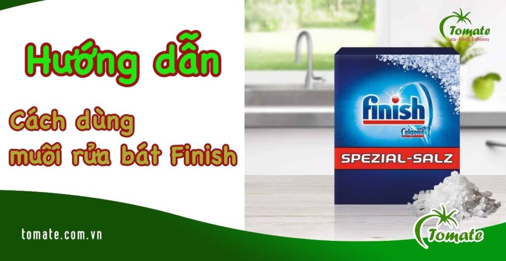 cách dùng muối rửa bát finish