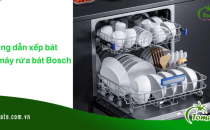 hướng dẫn xếp bát vào máy rửa bát bosch