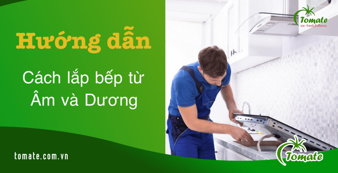 cách lắp đặt bếp từ
