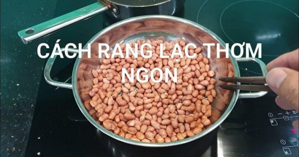 rang lạc bằng bếp từ