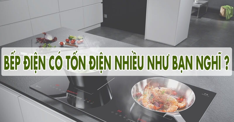 bếp điện có tốn điện không